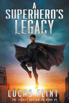 portada A Superhero's Legacy (in English)