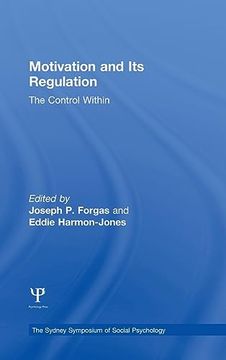 portada Motivation and its Regulation: The Control Within (Sydney Symposium of Social Psychology) (en Inglés)