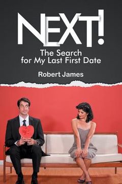 portada Next!: The Search for My Last First Date (en Inglés)