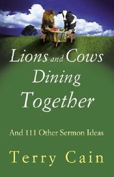portada lions and cows dining together: and 111 other sermon ideas