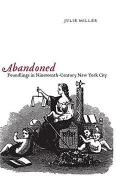 portada Abandoned: Foundlings in Nineteenth-Century new York City (in English)