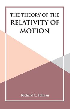 portada The Theory of the Relativity of Motion (en Inglés)