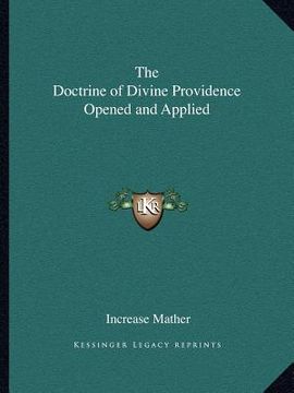 portada the doctrine of divine providence opened and applied (en Inglés)