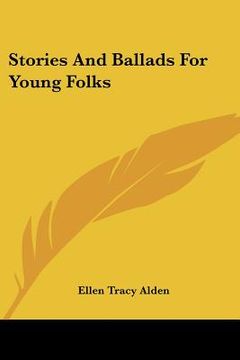 portada stories and ballads for young folks (in English)