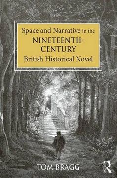 portada Space and Narrative in the Nineteenth-Century British Historical Novel