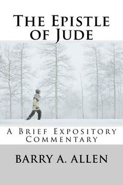 portada The Epistle of Jude: A Brief Expository Commentary (en Inglés)