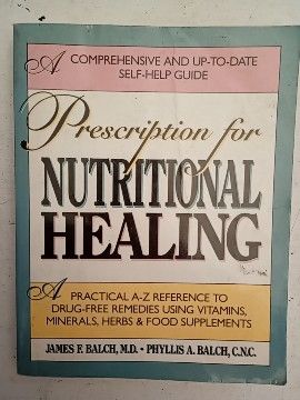 A Prescription For Nutritional Healing (en Inglés)