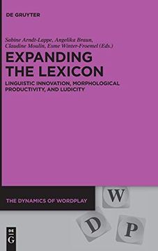 portada Expanding the Lexicon: Linguistic Innovation, Morphological Productivity, and the Role of Discourse-Related Factors (in English)