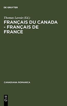 portada Français du Canada - Français de France (Canadiana Romanica) (en Francés)