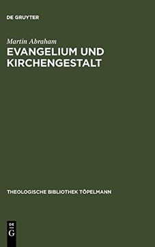 portada Evangelium und Kirchengestalt: Reformatorisches Kirchenverständnis Heute (en Alemán)