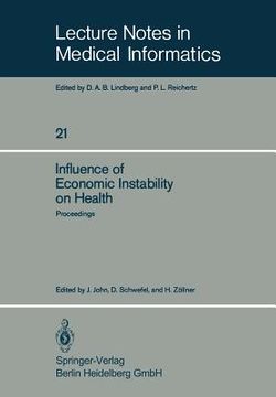 portada influence of economic instability on health: proceedings of a symposium organized by the gesellschaft fa1/4r strahlen- und umweltforschung, institut f (en Inglés)