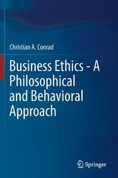 portada Business Ethics - A Philosophical and Behavioral Approach (en Inglés)