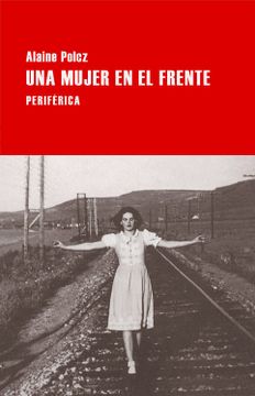 portada Una Mujer En El Frente (in Spanish)