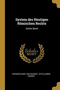 portada System des Heutigen R? Mischen Rechts: Achter Band (in German)