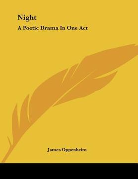 portada night: a poetic drama in one act (in English)