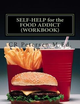 portada SELF-HELP for the FOOD ADDICT (WORKBOOK) (en Inglés)