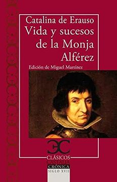 portada Vida y Sucesos de la Monja Alferez: 337 (Clasicos Castalia. C (in Spanish)
