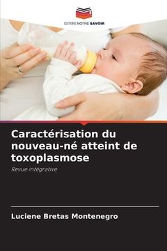 portada Caractérisation du nouveau-né atteint de toxoplasmose (en Francés)