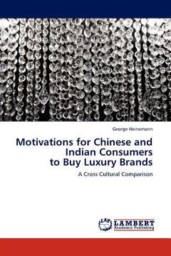 portada motivations for chinese and indian consumers to buy luxury brands (en Inglés)