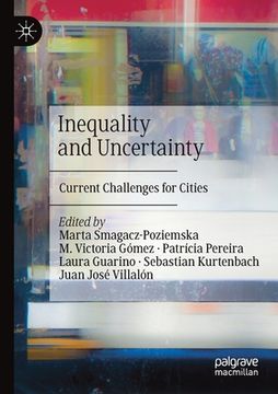 portada Inequality and Uncertainty: Current Challenges for Cities (en Inglés)