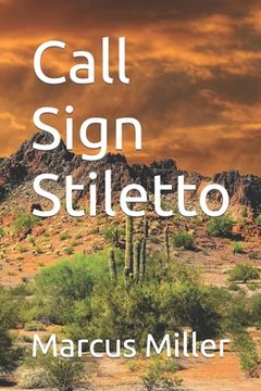 portada Call Sign Stiletto (en Inglés)