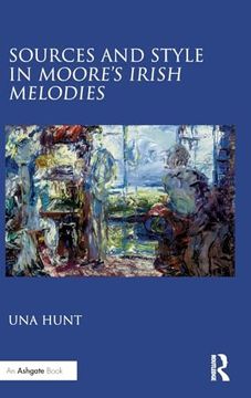 portada Sources and Style in Moore’S Irish Melodies (en Inglés)