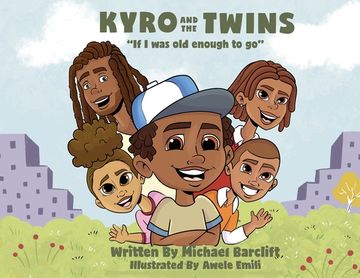 portada Kyro and the Twins: If I Was Old Enough to Go (en Inglés)