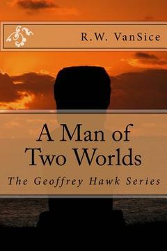 portada A Man of Two Worlds (en Inglés)