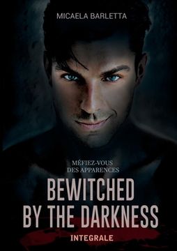portada Bewitched by the darkness: Integral (en Francés)