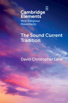 portada The Sound Current Tradition: A Historical Overview (Elements in new Religious Movements) (en Inglés)