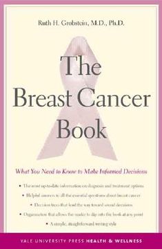portada the breast cancer book: what you need to know to make informed decisions