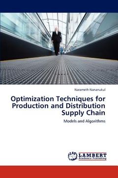 portada optimization techniques for production and distribution supply chain (en Inglés)