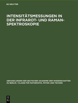 portada Intensitätsmessungen in der Infrarot- und Raman-Spektroskopie (en Alemán)