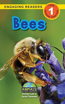 portada Bees: Animals That Make a Difference! (Engaging Readers, Level 1) (2) (en Inglés)