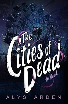 portada The Cities of Dead (The Casquette Girls) (en Inglés)