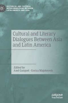 portada Cultural and Literary Dialogues Between Asia and Latin America