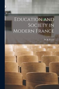 portada Education and Society in Modern France (en Inglés)