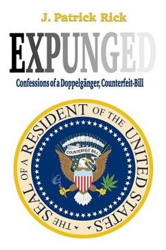 portada Expunged: Confessions of a Doppelgänger, Counterfeit-Bill