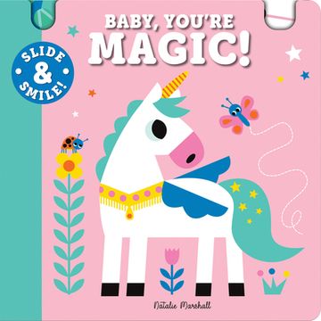 portada Slide and Smile: Baby, You're Magic! (Slide & Smile) (en Inglés)