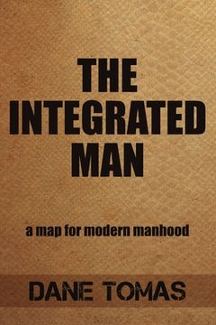 portada The Integrated Man (paperback) (en Inglés)