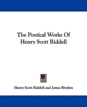 portada the poetical works of henry scott riddell (en Inglés)
