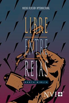 Libre Entre Rejas nvi (in Spanish)
