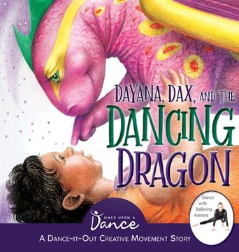portada Dayana, Dax, and the Dancing Dragon (en Inglés)
