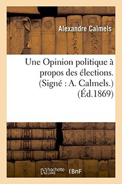 portada Une Opinion politique à propos des élections (Sciences Sociales) (French Edition)