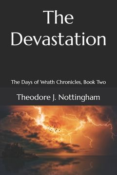 portada The Devastation: The Days of Wrath Chronicles, Book Two (en Inglés)