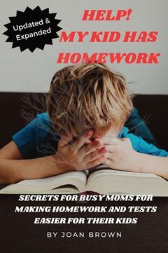 portada Updated & Revised Help! My Kid Has Homework