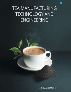 portada Tea Manufacturing Technology and Engineering (en Inglés)