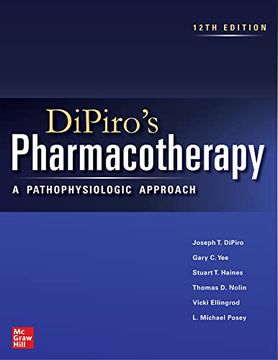 portada Dipiro's Pharmacotherapy: A Pathophysiologic Approach, 12Th Edition (in English)