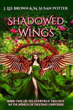 portada Shadowed Wings: Book 1 in the Evertrue Trilogy