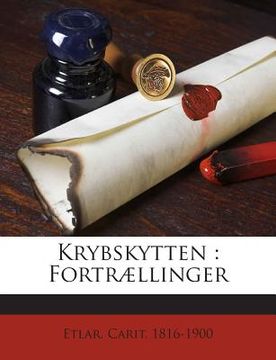 portada Krybskytten: Fortraellinger (en Danés)